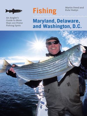cover image of Fishing Maryland, Delaware, and Washington, D.C.